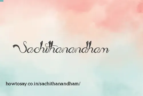 Sachithanandham