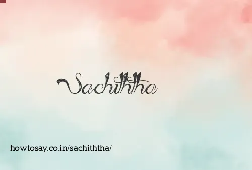 Sachiththa