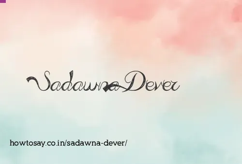 Sadawna Dever