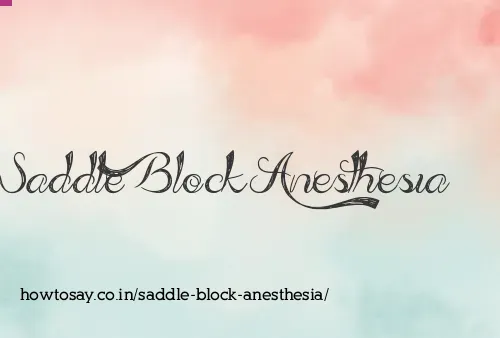 Saddle Block Anesthesia