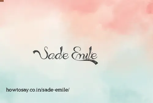 Sade Emile