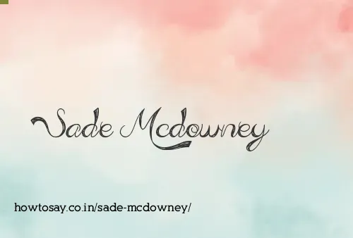 Sade Mcdowney
