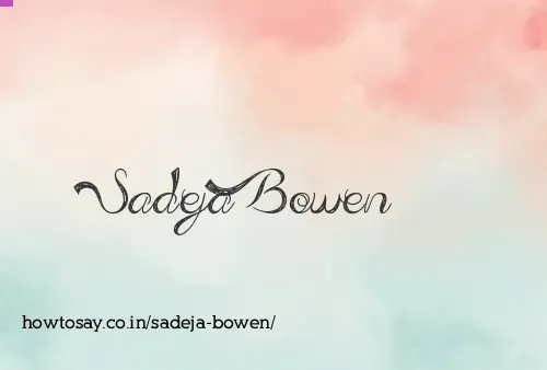 Sadeja Bowen