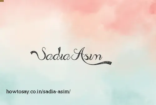 Sadia Asim