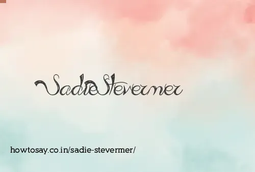 Sadie Stevermer