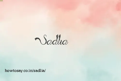 Sadlia