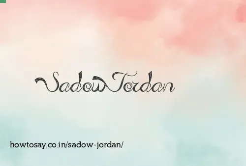 Sadow Jordan