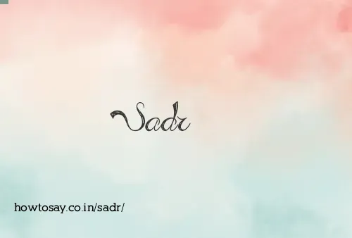 Sadr