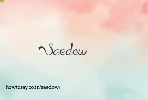 Saedow