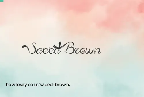 Saeed Brown