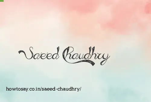 Saeed Chaudhry