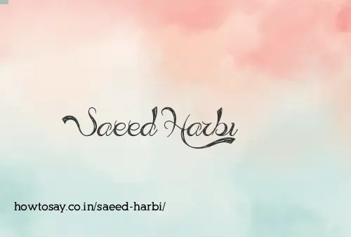 Saeed Harbi