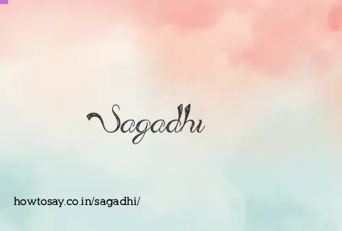 Sagadhi