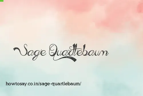 Sage Quartlebaum
