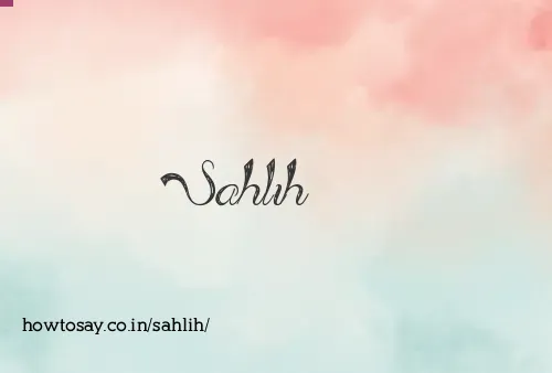 Sahlih