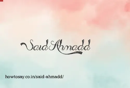Said Ahmadd