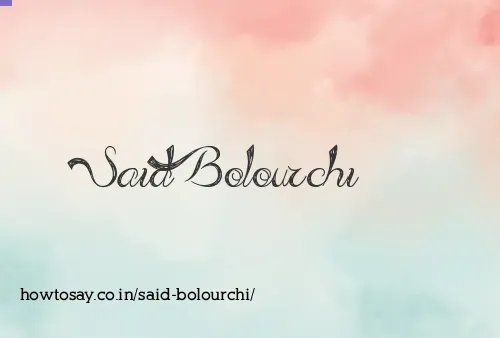 Said Bolourchi