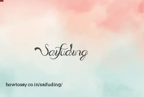 Saifuding