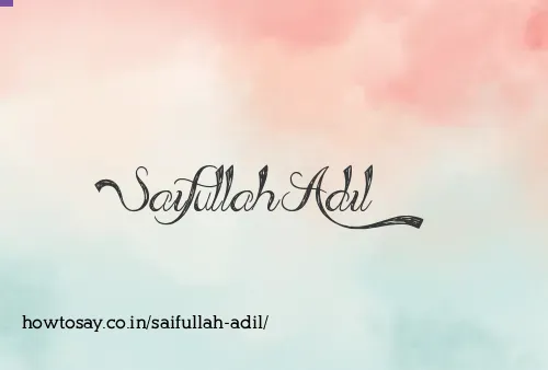 Saifullah Adil