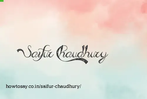 Saifur Chaudhury