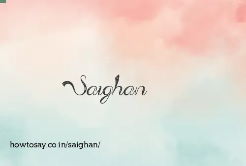 Saighan
