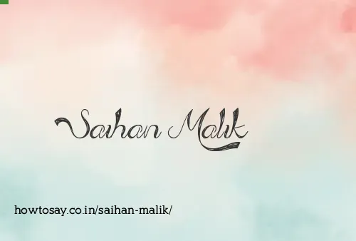 Saihan Malik