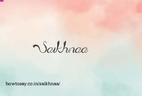 Saikhnaa