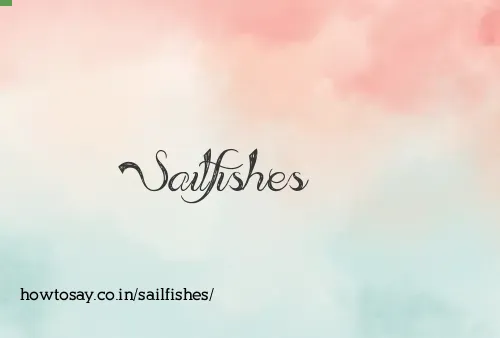Sailfishes