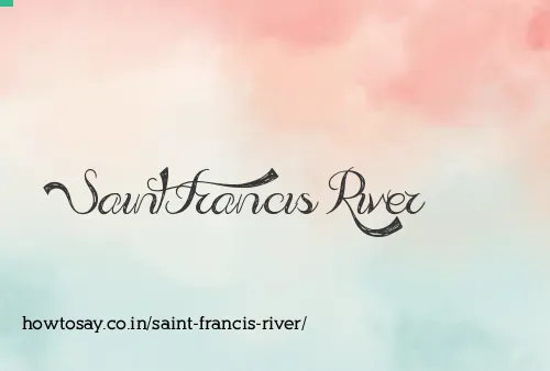Saint Francis River