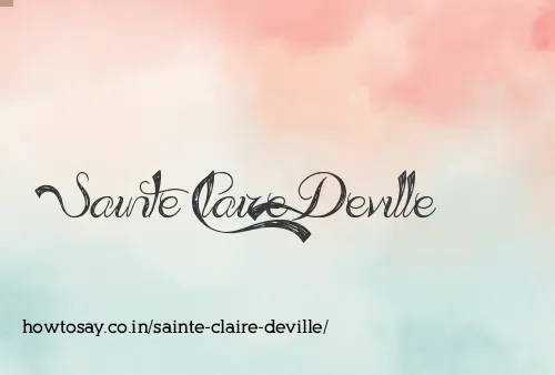 Sainte Claire Deville