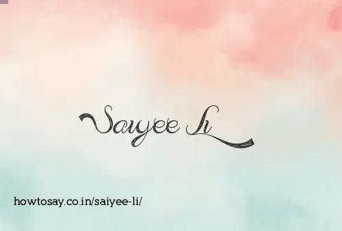 Saiyee Li
