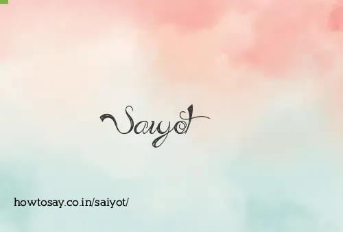 Saiyot