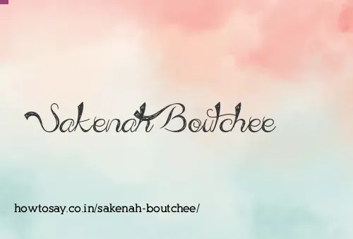 Sakenah Boutchee