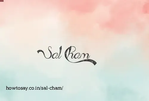 Sal Cham