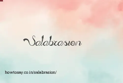 Salabrasion