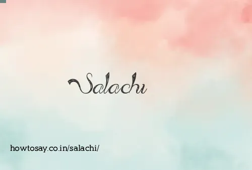 Salachi