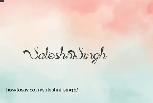 Saleshni Singh