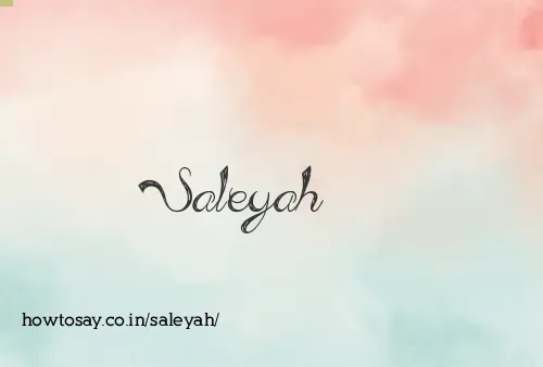 Saleyah