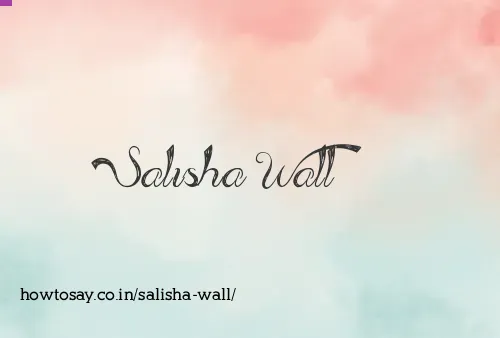 Salisha Wall