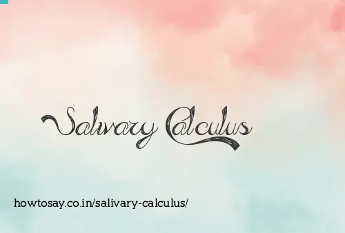 Salivary Calculus