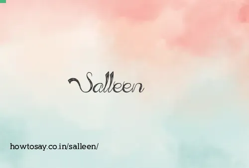 Salleen