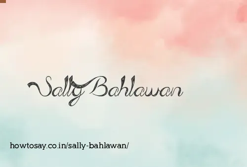 Sally Bahlawan