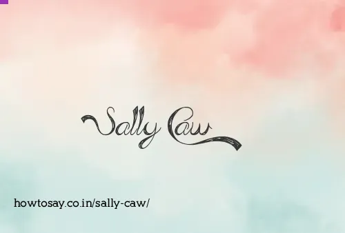 Sally Caw