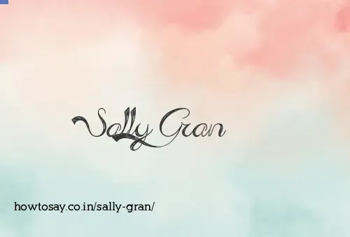 Sally Gran