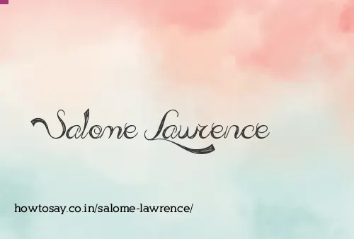Salome Lawrence