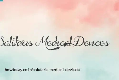 Salutaris Medical Devices
