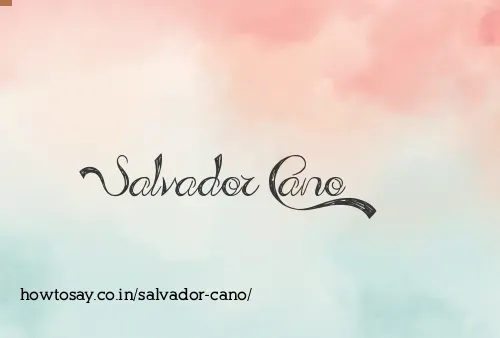 Salvador Cano