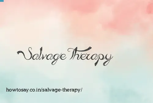 Salvage Therapy