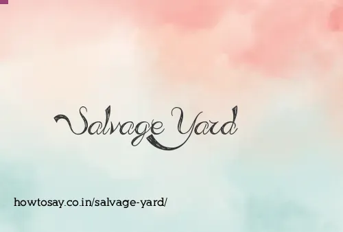 Salvage Yard