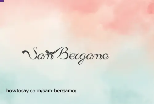 Sam Bergamo